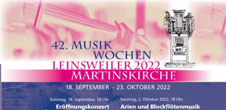 42. Musikwochen Leinsweiler 2022 Martinskirche